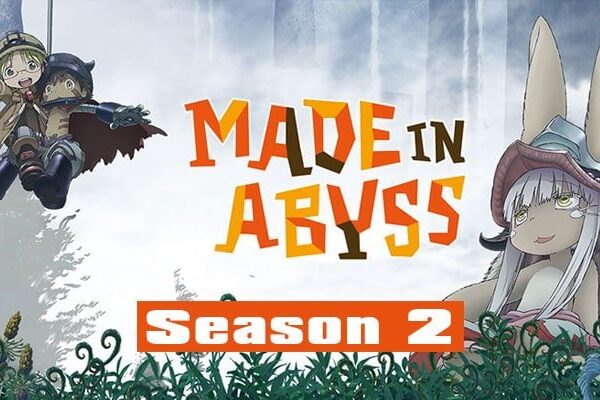 Made in Abyss Season 2: Trailers, Episodes, Cast and Review (December 2024)