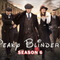 Peaky Blinders Season 6 Release Date (July 2025)