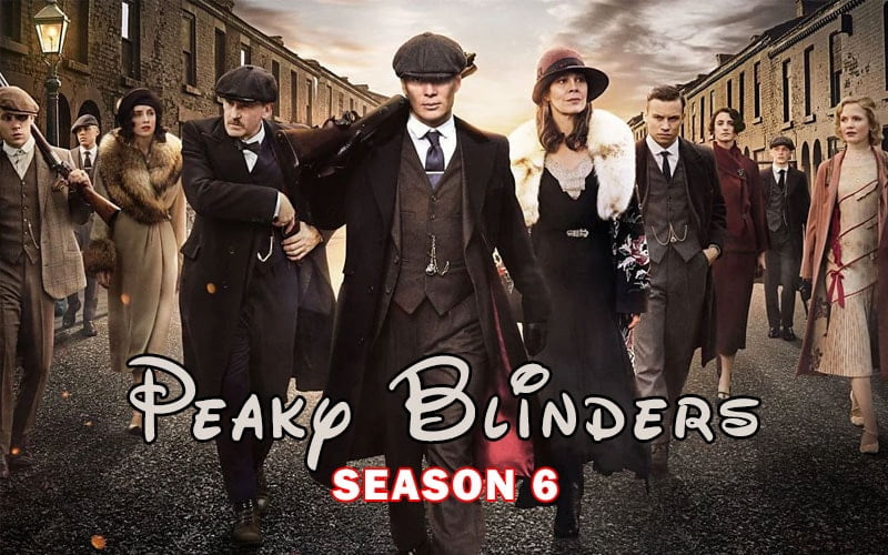 Peaky Blinders Season 6 Release Date (December 2024)