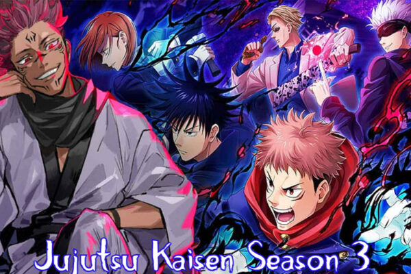 Jujutsu Kaisen Season 3: Release Date, Characters, Latest Updates